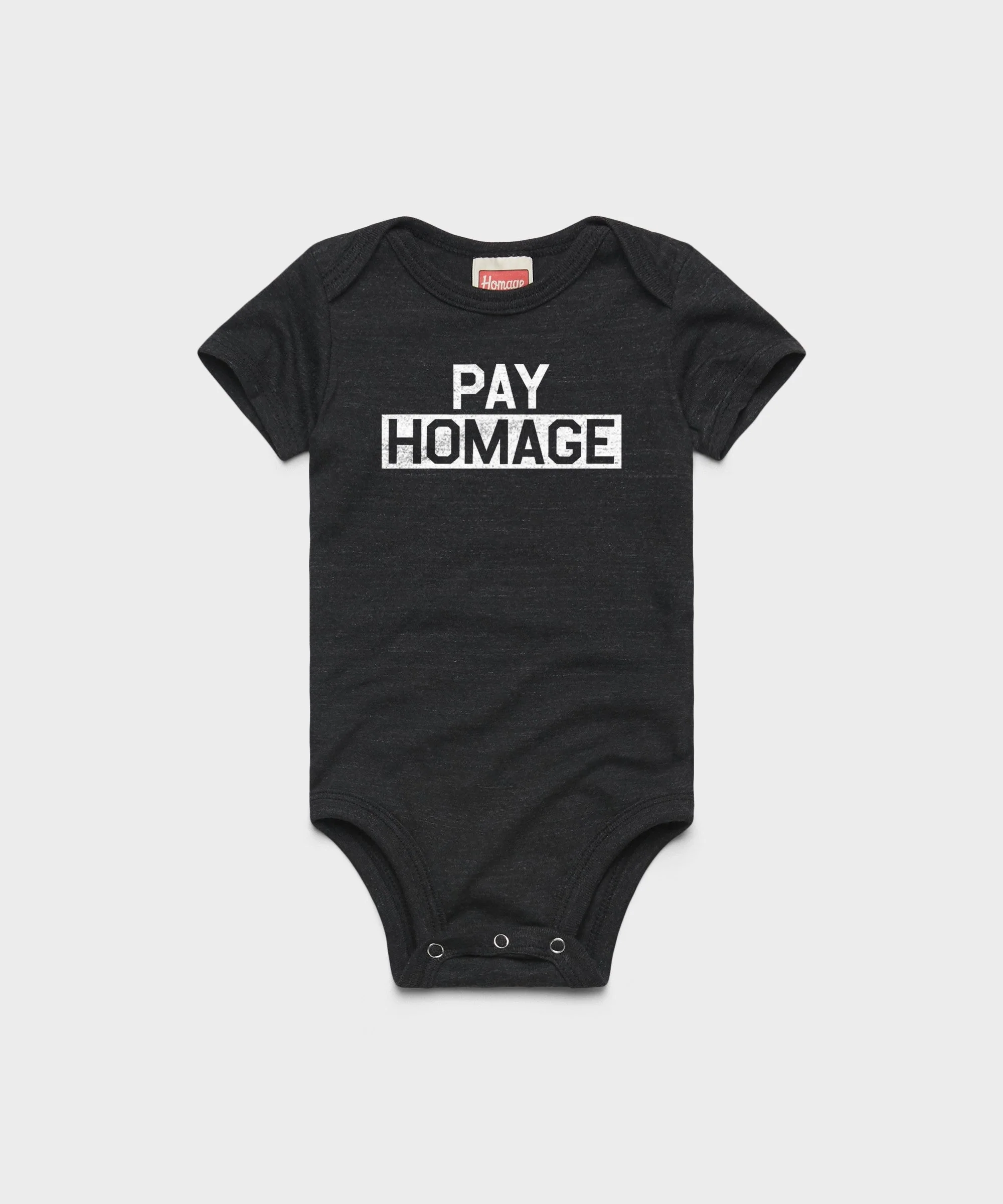 PAY HOMAGE Baby One Piece